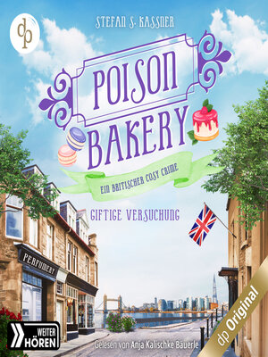 cover image of Giftige Versuchung--Ein britischer Cosy Crime--Poison Bakery-Reihe, Band 3 (Ungekürzt)